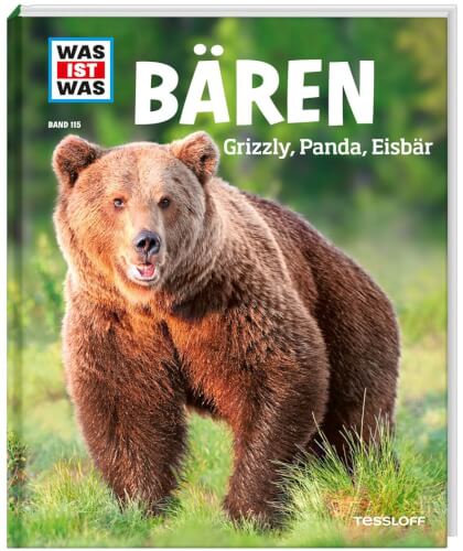 Bild zu Tessloff WAS IST WAS:  Bären - Grizzly, Panda, Eisbär, Sachbuch, 48 Seiten, ab 8 Jahren